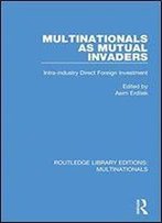 Multinationals As Mutual Invaders