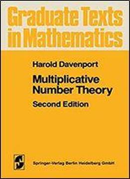 Multiplicative Number Theory (graduate Texts In Mathematics, Vol. 74)
