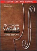 Multivariable Calculus: Stewart's Student Manual, Fourth Edition