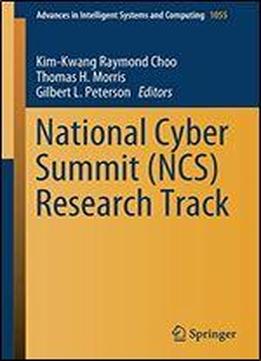 National Cyber Summit (ncs) Research Track