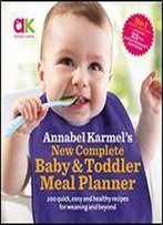 New Complete Baby And Toddler Meal Planner