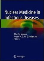 Nuclear Medicine In Infectious Diseases