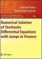 Numerical Solution Of Stochastic Differential Equations With Jumps In Finance