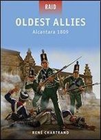 Oldest Allies: Alcantara 1809 (Raid)