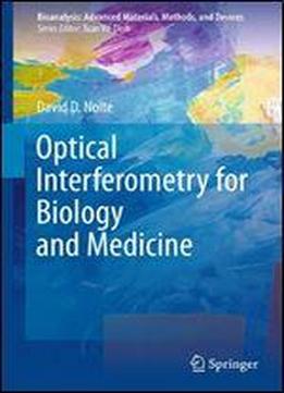 Optical Interferometry For Biology And Medicine (bioanalysis)