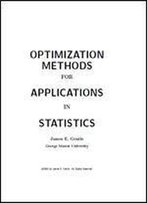 Optimization Methods For Applications In Statistics (Statistics And Computing)