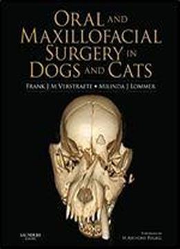 Oral And Maxillofacial Surgery In Dogs And Cats