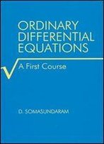 Ordinary Differential Equations: A First Course