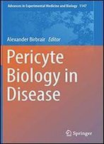 Pericyte Biology In Disease