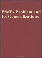 Pfaff's Problem And Its Generalizations