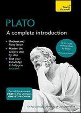 Plato: A Complete Introduction