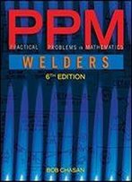 Practical Problems In Mathematics For Welders
