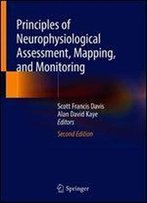 Principles Of Neurophysiological Assessment, Mapping, And Monitoring