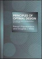 Principles Of Optimal Design: Modeling And Computation