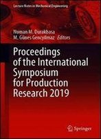 Proceedings Of The International Symposium For Production Research 2019