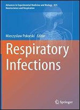 Respiratory Infections (advances In Experimental Medicine And Biology)