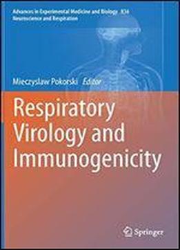 Respiratory Virology And Immunogenicity (advances In Experimental Medicine And Biology)