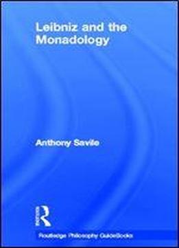 Routledge Philosophy Guidebook To Leibniz And The Monadology