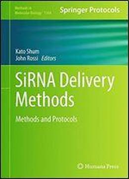 Sirna Delivery Methods: Methods And Protocols