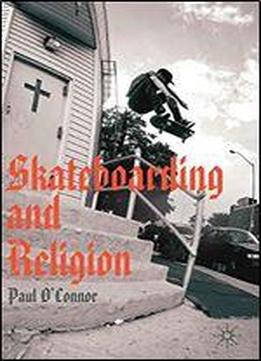 Skateboarding And Religion