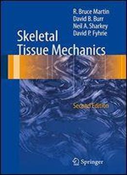 Skeletal Tissue Mechanics