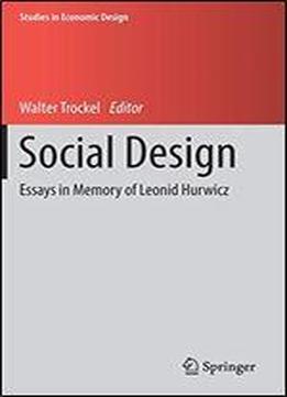 Social Design: Essays In Memory Of Leonid Hurwicz