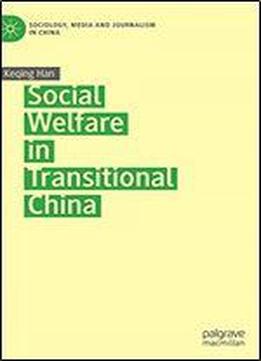 Social Welfare In Transitional China
