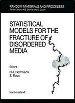 Statistical Models For The Fracture Of Disordered Media