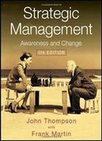 Strategic Management: Awareness And Change