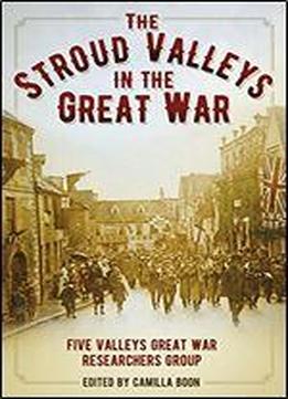 Stroud Valleys In The Great War
