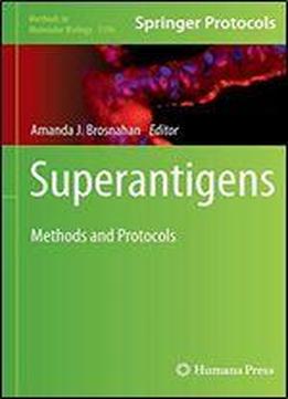 Superantigens: Methods And Protocols (methods In Molecular Biology)