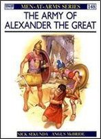 The Army Of Alexander The Great (Men-At-Arms Series 148)