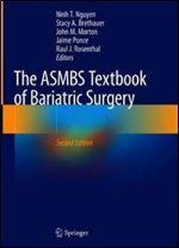 The Asmbs Textbook Of Bariatric Surgery