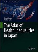 The Atlas Of Health Inequalities In Japan