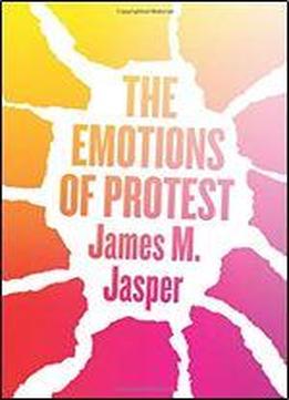 The Emotions Of Protest