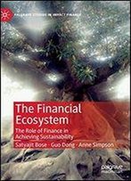The Financial Ecosystem: The Role Of Finance In Achieving Sustainability