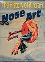 The History Of Aircraft Nose Art: Wwi To Today