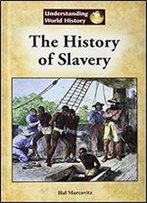 The History Of Slavery