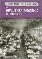 The Influenza Pandemic Of 1918-1919