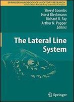 The Lateral Line System (Springer Handbook Of Auditory Research)