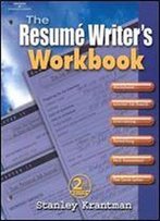 The Resume Writer's Workbook