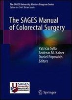 The Sages Manual Of Colorectal Surgery