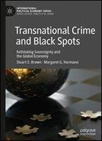 Transnational Crime And Black Spots: Rethinking Sovereignty And The Global Economy