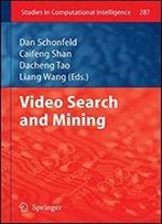 Video Search And Mining