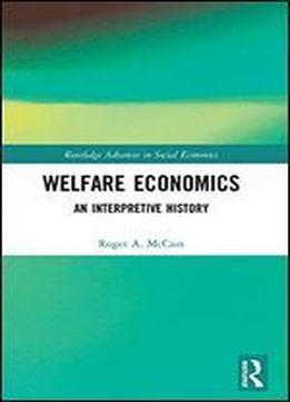 Welfare Economics: An Interpretive History