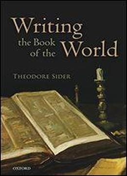 Writing The Book Of The World