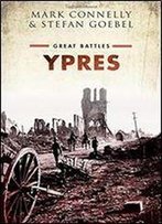 Ypres: Great Battles