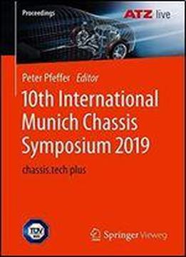 10th International Munich Chassis Symposium 2019: Chassis.tech Plus