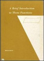 A Brief Introduction To Theta Functions