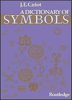 A Dictionary Of Symbols